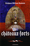 Les Ch&acirc;teaux-Forts, St&eacute;phane-William Gondoin