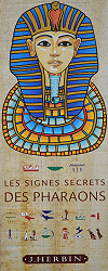 Les signes secrets du pharaon - coffret d'initiation &agrave; l'&eacute;criture &eacute;gyptienne