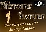 entre histoire et Nature... une travers&eacute;e insolite en Pays Cathare